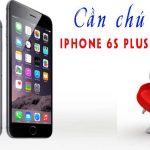 Can Chu Y Gi Khi Mua Iphone 6s Plus Xach Tay Vao Nam 2018 01